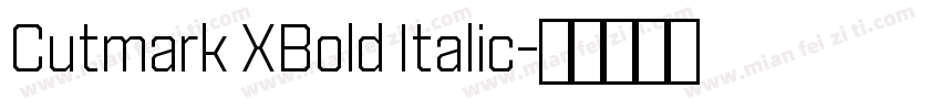 Cutmark XBold Italic字体转换
